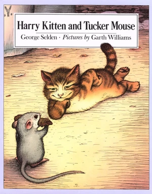 Harry Kitten and Tucker Mouse