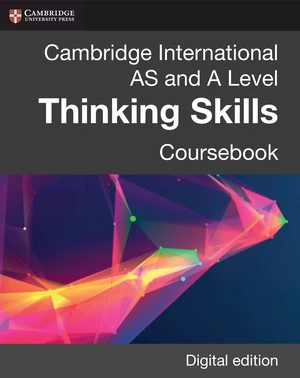 Cambridge International AS/A Level  Thinking Skills Coursebook Digital Edition