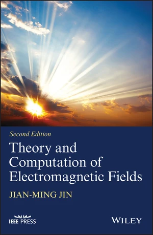 Theory and Computation of Electromagnetic Fields