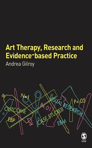 Art Therapy, Research and Evidence-based Practice
