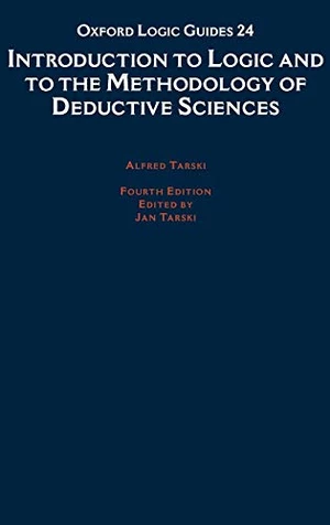 Introduction to Logic and to the Methodology of the Deductive Sciences