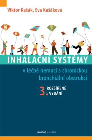 Inhalační systémy v léčbě nemocí s chronickou bronchiální obstrukcí - Viktor Kašák, Eva Kašáková