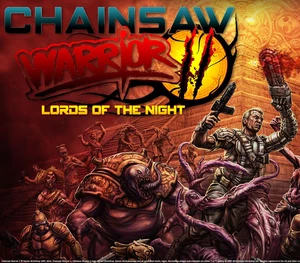 Chainsaw Warrior: Lords of the Night Steam CD Key
