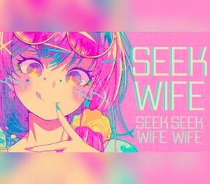 Seek Wife Steam CD Key
