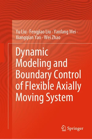 Dynamic Modeling and Boundary Control of Flexible Axially Moving System