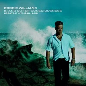 Robbie Williams – In And Out Of Consciousness: Greatest Hits 1990 - 2010 CD