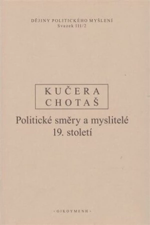 Dějiny politického myšlení III/2 - Rudolf Kučera, Jiří Chotaš