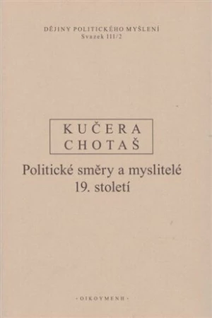 Dějiny politického myšlení III/2 - Rudolf Kučera, Jiří Chotaš