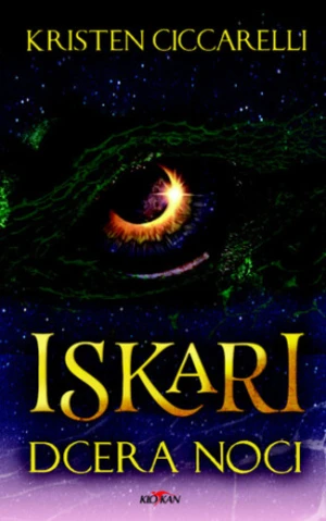 Iskari - Dcera noci - Kristen Ciccarelli