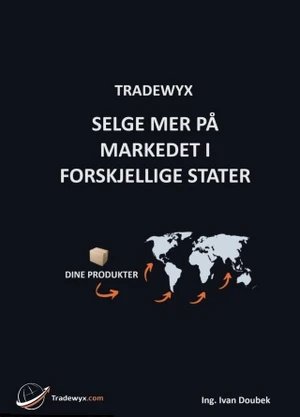 TRADEWYX, SELGE MER PÅ MARKEDET I FORSKJELLIGE STATER - Doubek Ivan - e-kniha