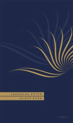 Zlatý pták - Jaroslav Putík
