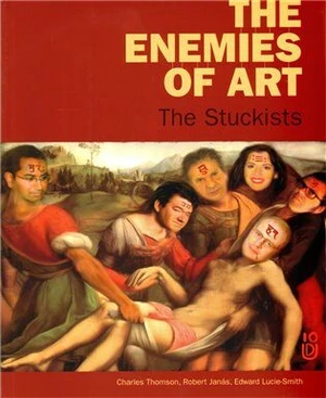 The enemies of art - Robert Janás, Edward Lucie-Smith, Charles Thomson