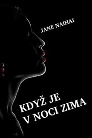 Když je v noci zima - Jane Naihai, Kaštan