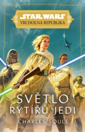 STAR WARS Světlo rytířů Jedi - Charles Soule
