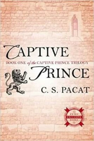 Captive Prince : Book One of the Captive Prince Trilogy (Defekt) - C.S. Pacat