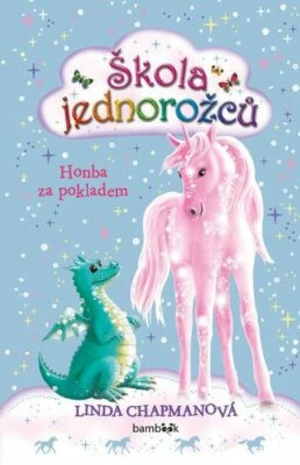 Škola jednorožců - Honba za pokladem - Linda Chapmanová - e-kniha