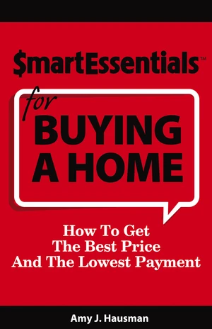 SMART ESSENTIALS FOR BUYING A HOME