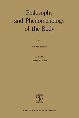 Philosophy and Phenomenology of the Body