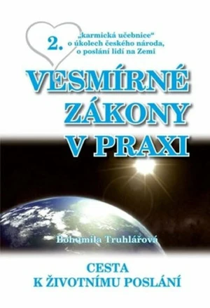 Vesmírné zákony v praxi - Bohumila Truhlářová