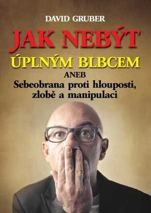 Jak nebýt úplným blbcem - David Gruber - e-kniha