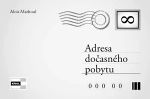 Adresa dočasného pobytu - Alois Marhoul
