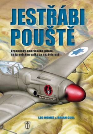 Jestřábi pouště - Brian Cull, Nomis Leo