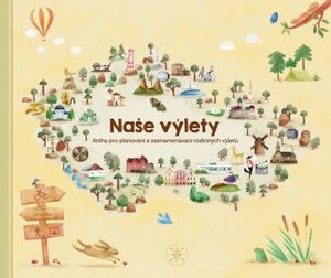 Naše výlety - Monika Kopřivová