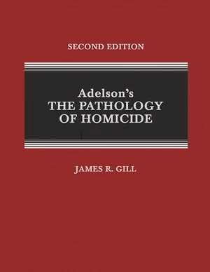 Adelson's The Pathology of Homicide