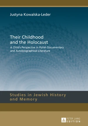 Their Childhood and the Holocaust