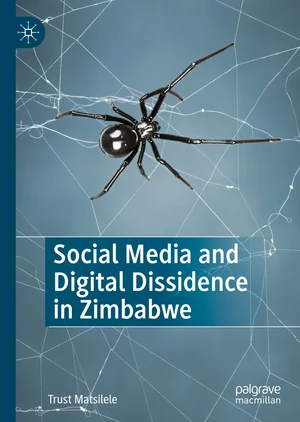 Social Media and Digital Dissidence in Zimbabwe