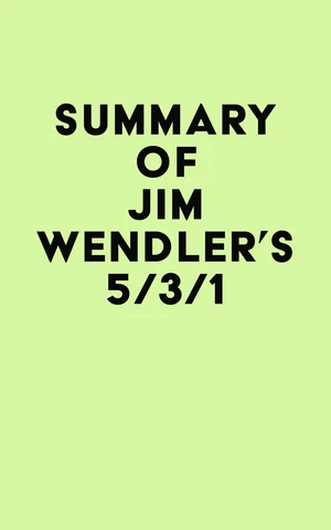 Summary of Jim Wendler's 5/3/1