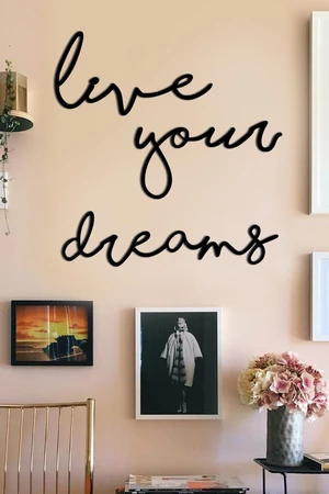 Black Live Your Dreams wall table
