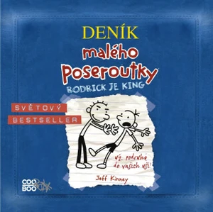 Deník malého poseroutky 2 - Rodrick je king - Jeff Kinney - audiokniha