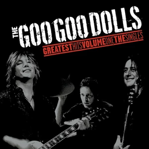 Goo Goo Dolls - Greatest Hits Volume One - The Singles (LP)