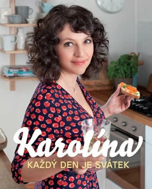 Karolína Každý den je svátek - Karolína Kamberská