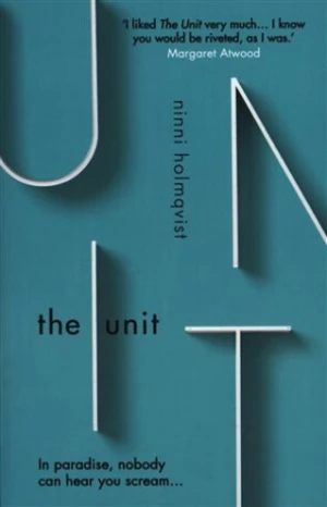 The Unit - Ninni Holmquist