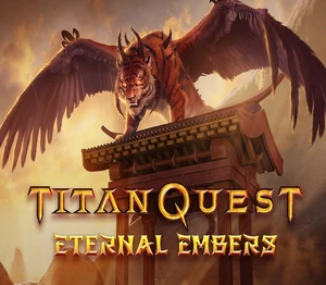 Titan Quest - Eternal Embers DLC Steam CD Key