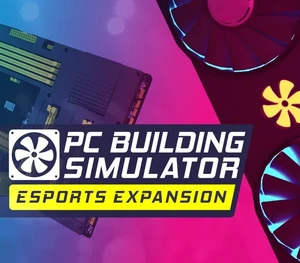 PC Building Simulator - Esports Expansion DLC EU Steam CD Key