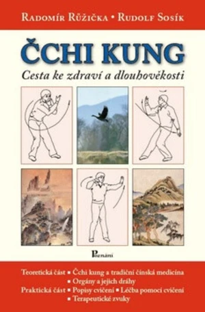 Čchi kung - Radomír Růžička, Rudolf Sosík