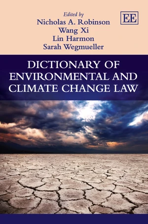 Dictionary of Environmental and Climate Change Law