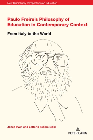 Paulo Freireâs Philosophy of Education in Contemporary Context