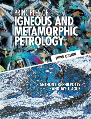 Principles of Igneous and Metamorphic Petrology