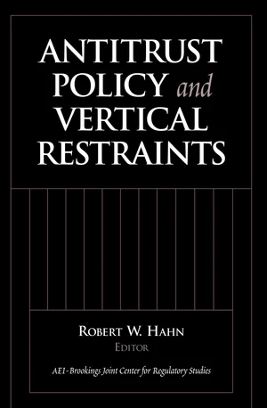 Antitrust Policy and Vertical Restraints