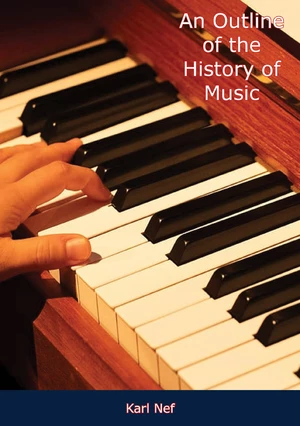 An Outline of the History of Music