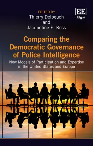 Comparing the Democratic Governance of Police Intelligence