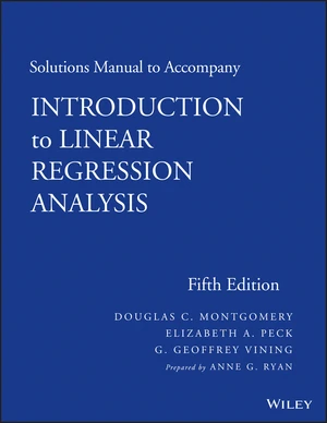 Solutions Manual to accompany Introduction to Linear Regression Analysis