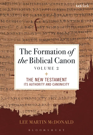 The Formation of the Biblical Canon