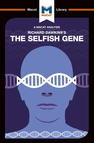 An Analysis of Richard Dawkins's The Selfish Gene