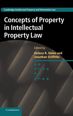 Concepts of Property in Intellectual Property Law