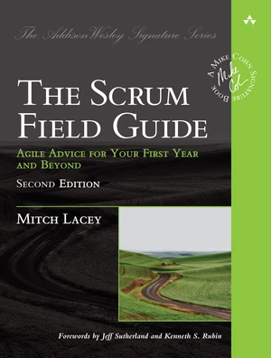 Scrum Field Guide, The